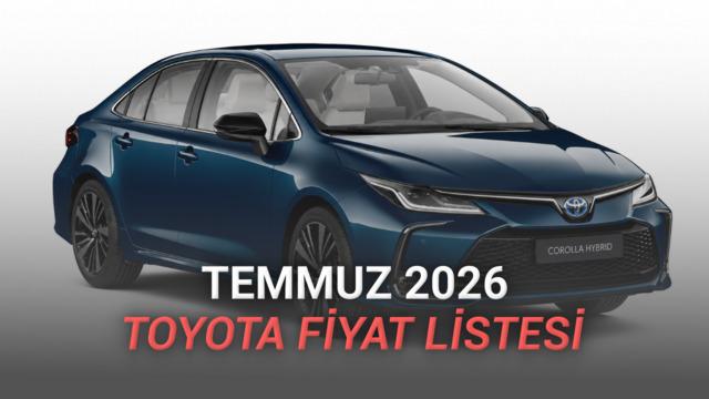 Toyota Temmuz 2026 Fiyat Listesi: Corolla'da Büyük İndirim Fırsatı