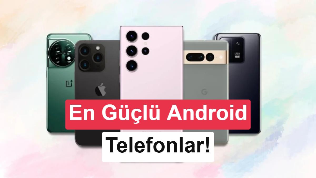 AnTuTu Haziran 2026 Raporu: En Güçlü Android Telefonlar ve Tabletler Belli Oldu