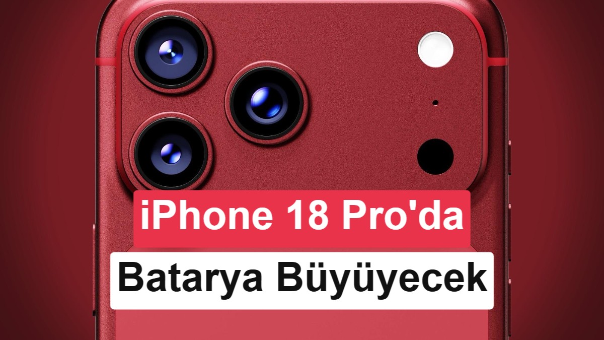 iPhone 18 Pro Max Sızıntıları: Daha Büyük Batarya, Yeni Ekran ve Fiyat Artışı Bekleniyor