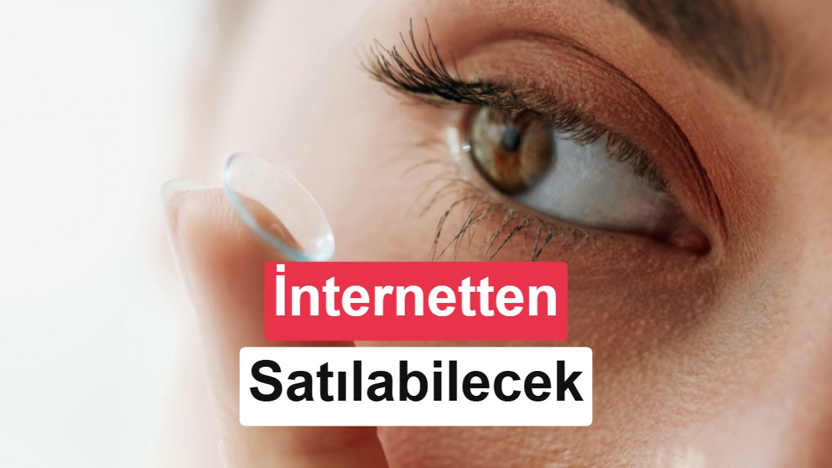 İnternetten Reçeteli Kontakt Lens Satışı Resmen Başladı