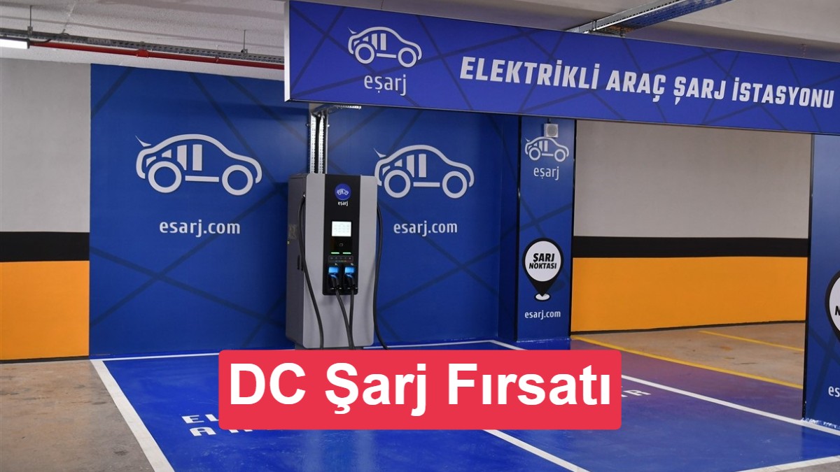 Eşarj'dan Yeni Tarife: Seçili İstasyonlarda AC Fiyatına DC Hızlı Şarj Dönemi