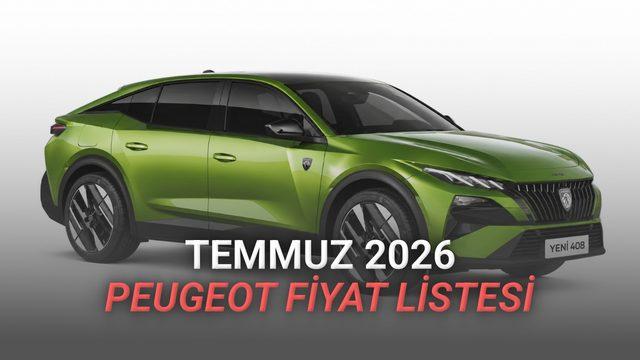 Peugeot, Temmuz 2026 Elektrikli ve Hibrit Araç Fiyat Listesini Açıkladı
