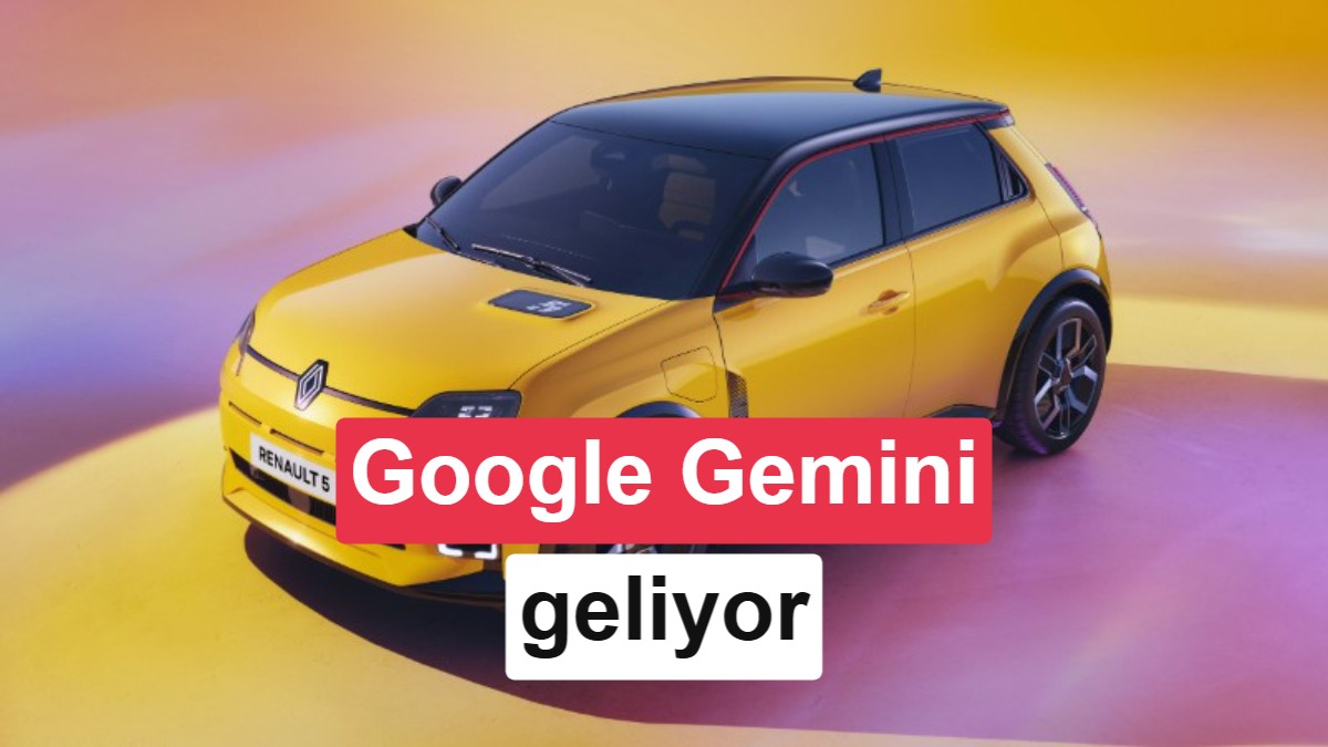 Renault, Araç İçi Bilgi-Eğlence Sistemlerine Google Gemini Entegrasyonunu Başlattı