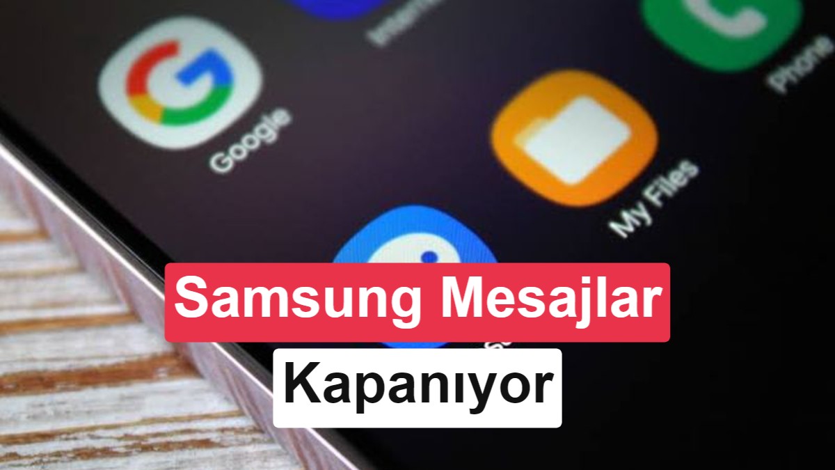 Samsung Mesajlar Tarih Oluyor: Galaxy Kullanıcıları Google'a Yönlendiriliyor