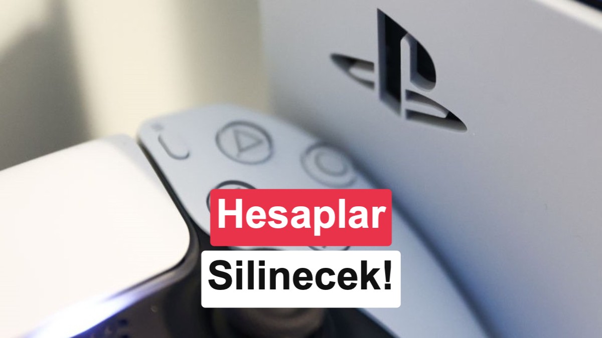 Sony'den Yeni Karar: 36 Ay Aktif Olmayan PlayStation Hesapları Silinecek