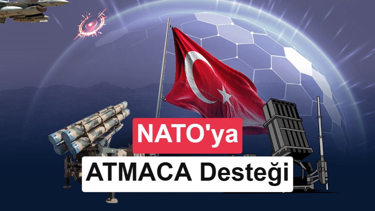 NATO Forumunda Türkiye'den Çelik Kubbe, İMECE ve ATMACA İçin Dev İmzalar