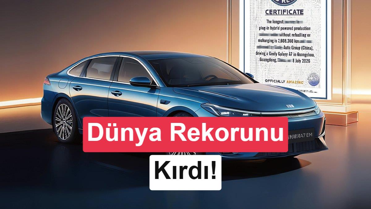 Geely Galaxy A7 EM, Tek Depo ve Şarjla 2.608 Kilometre Giderek Guinness Rekoru Kırdı