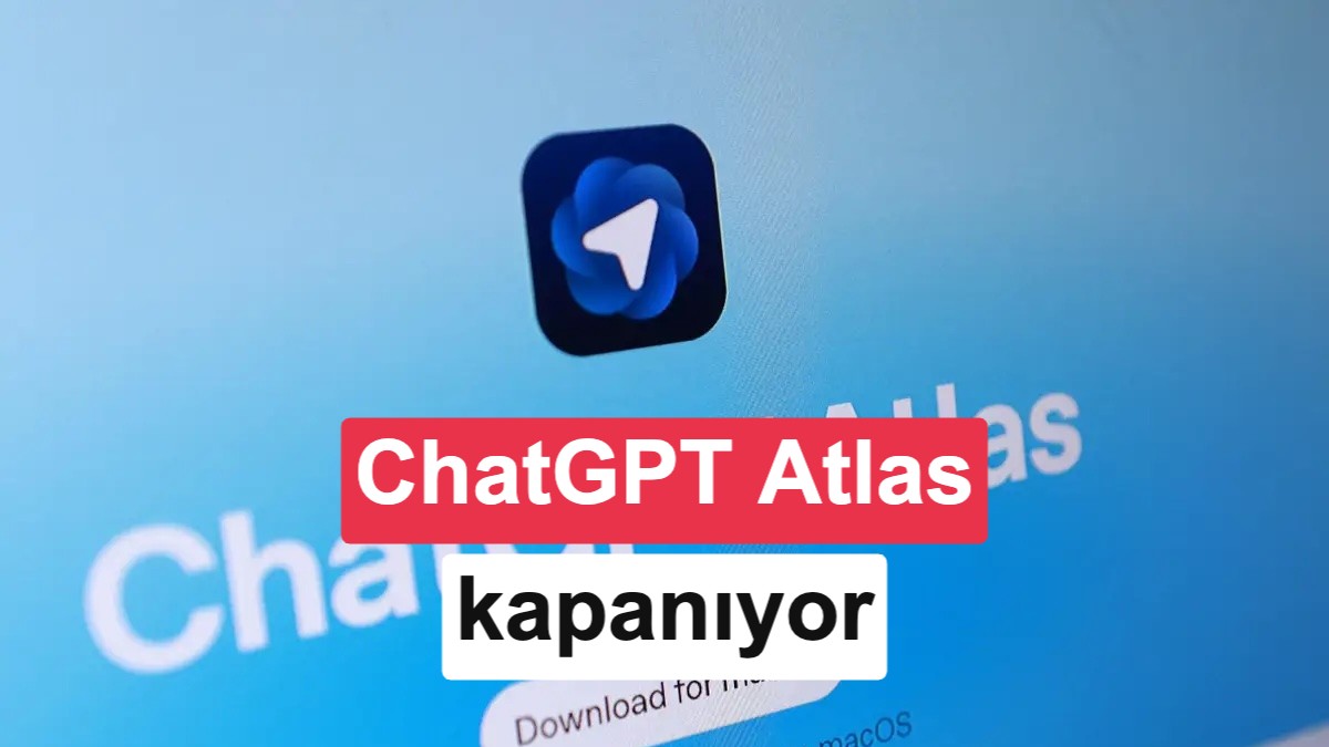 OpenAI'ın Atlas Tarayıcısı Kapanıyor: ChatGPT 'Süper Uygulama' Olma Yolunda