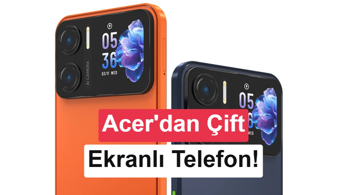 Acer Sospiro A15 Tanıtıldı: Çift Ekranlı ve Uygun Fiyatlı Yeni Akıllı Telefon