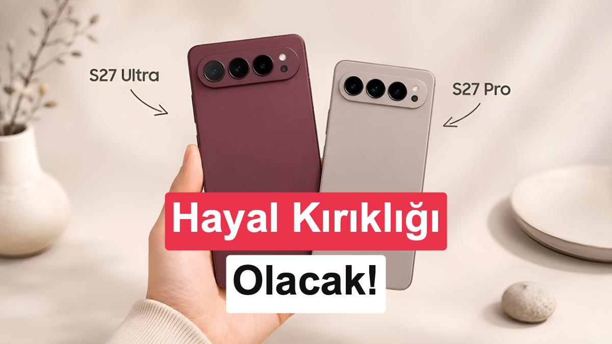 Samsung Galaxy S27 Pro Kamera Özelliklerinde Ultra Modeliyle Ara Açılıyor