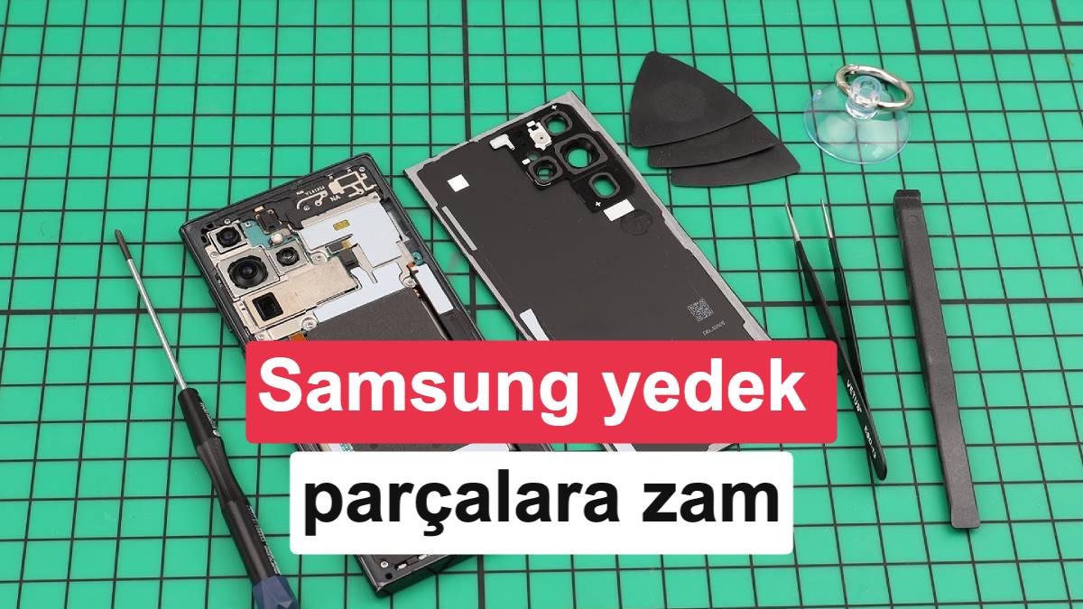 Samsung'dan Yedek Parça ve Servis Ücretlerine Zam: Küresel Etki Bekleniyor