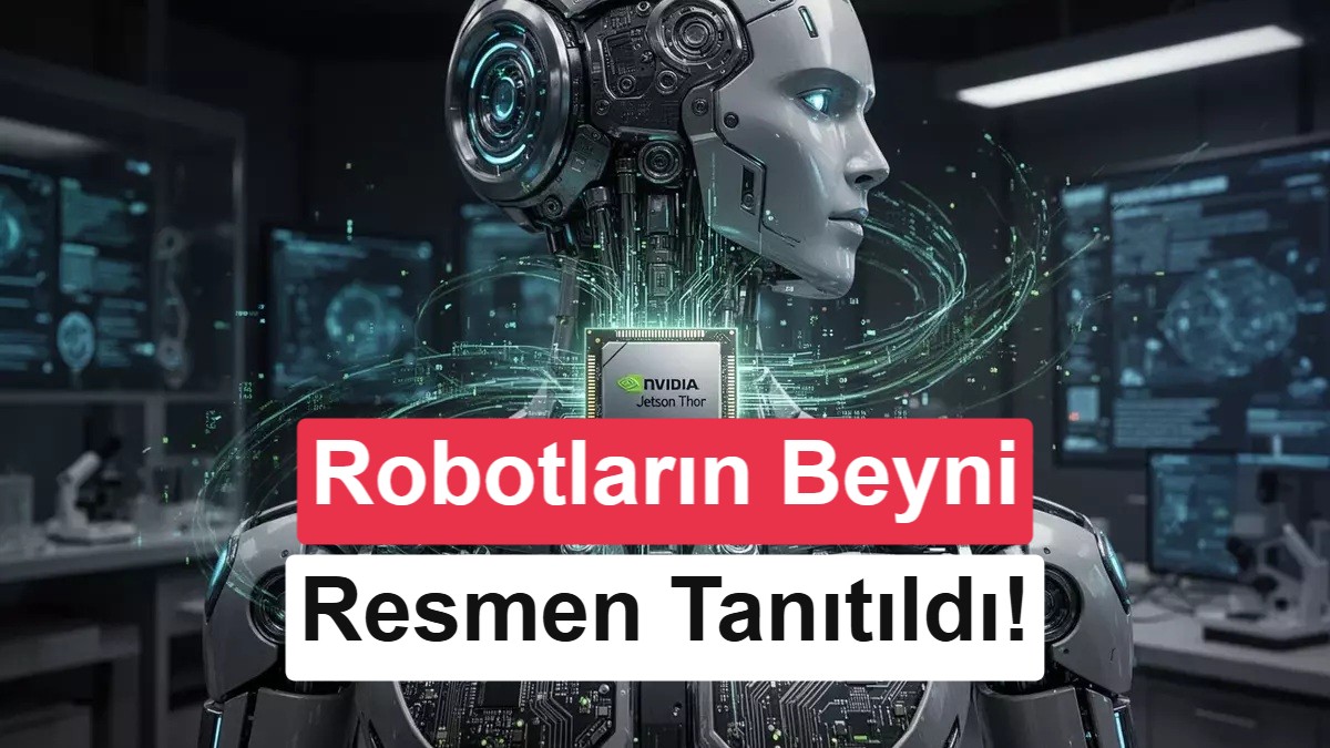 NVIDIA, İnsansı Robotlar İçin Yeni Jetson Thor T3000 ve T2000 Platformlarını Duyurdu