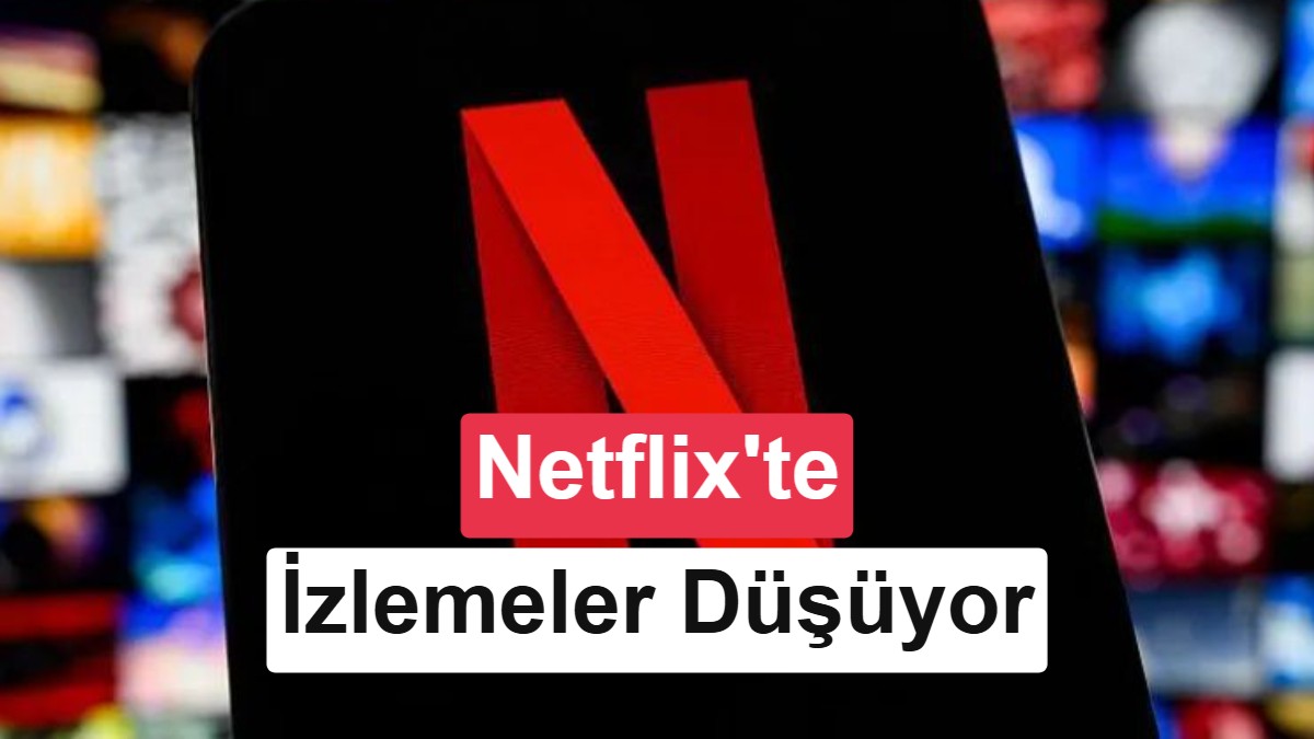 Netflix İzlenme Raporlarının Sıklığını Azaltıyor: Odak Artık Finansal Verilerde
