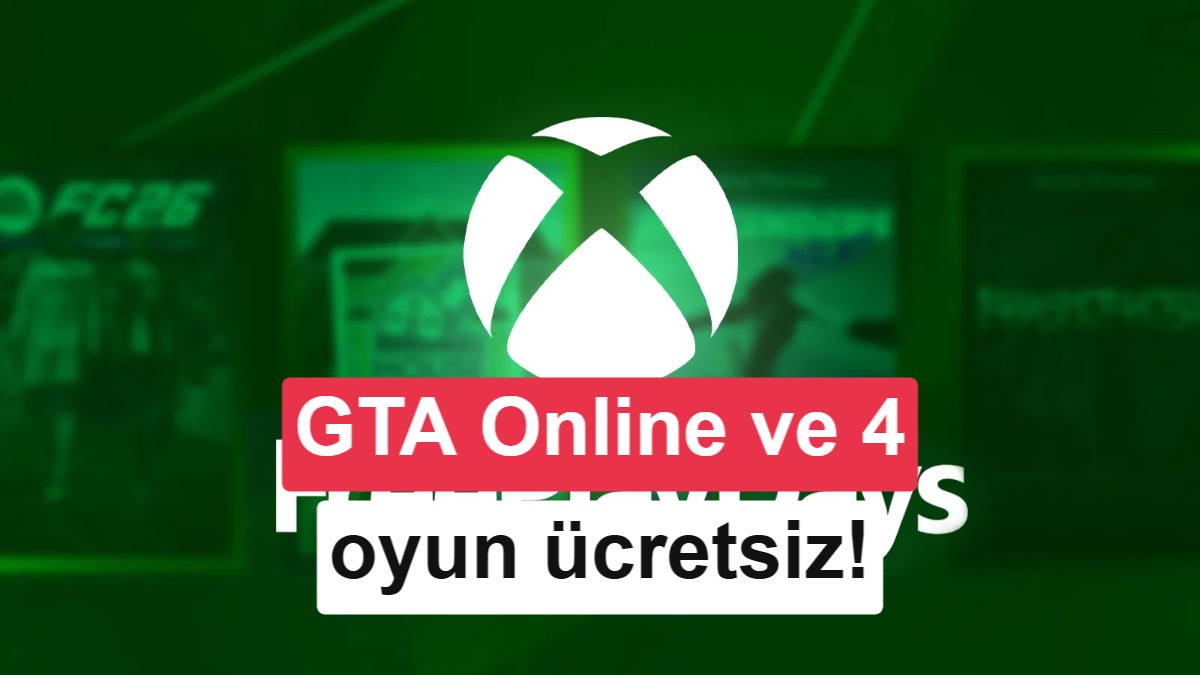 Xbox Free Play Days: 4.000 TL Değerindeki 5 Oyun Hafta Sonu İçin Ücretsiz