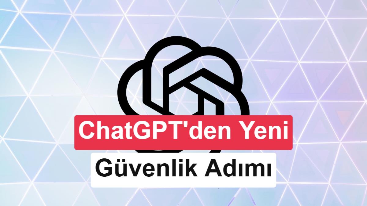 OpenAI, ChatGPT'de Şiddet İhlali Yapan Gençlerin Ailelerini Uyaracak
