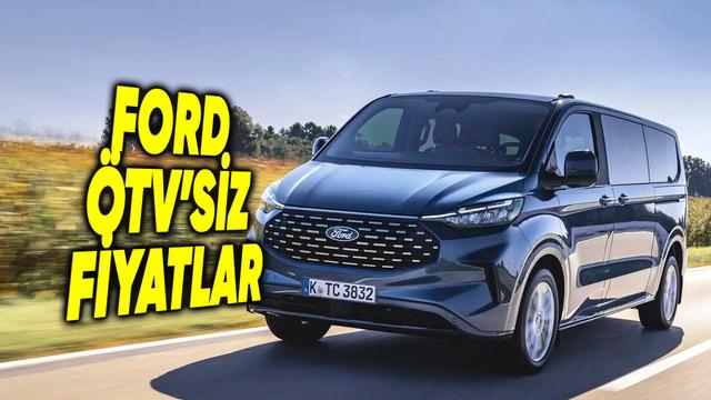 2026 Ford ÖTV Muafiyetli Araç Fiyatları ve Öne Çıkan Modeller