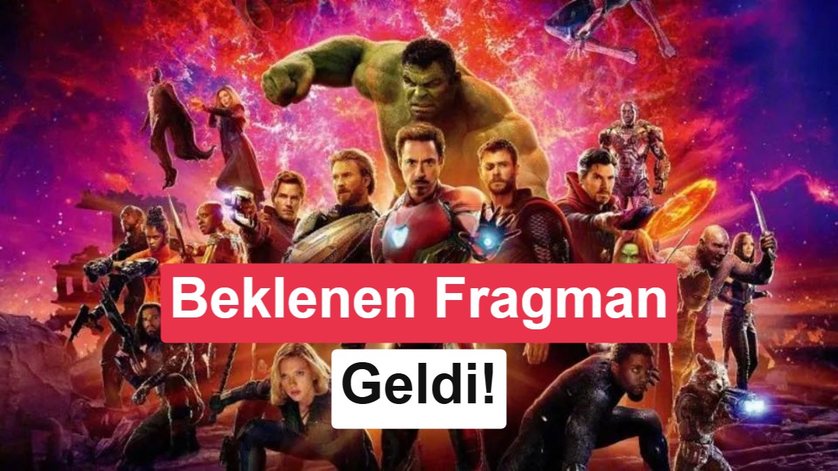 Avengers: Doomsday İçin İlk Uzun Fragman Yayınlandı: Efsanevi Karakterler Bir Arada