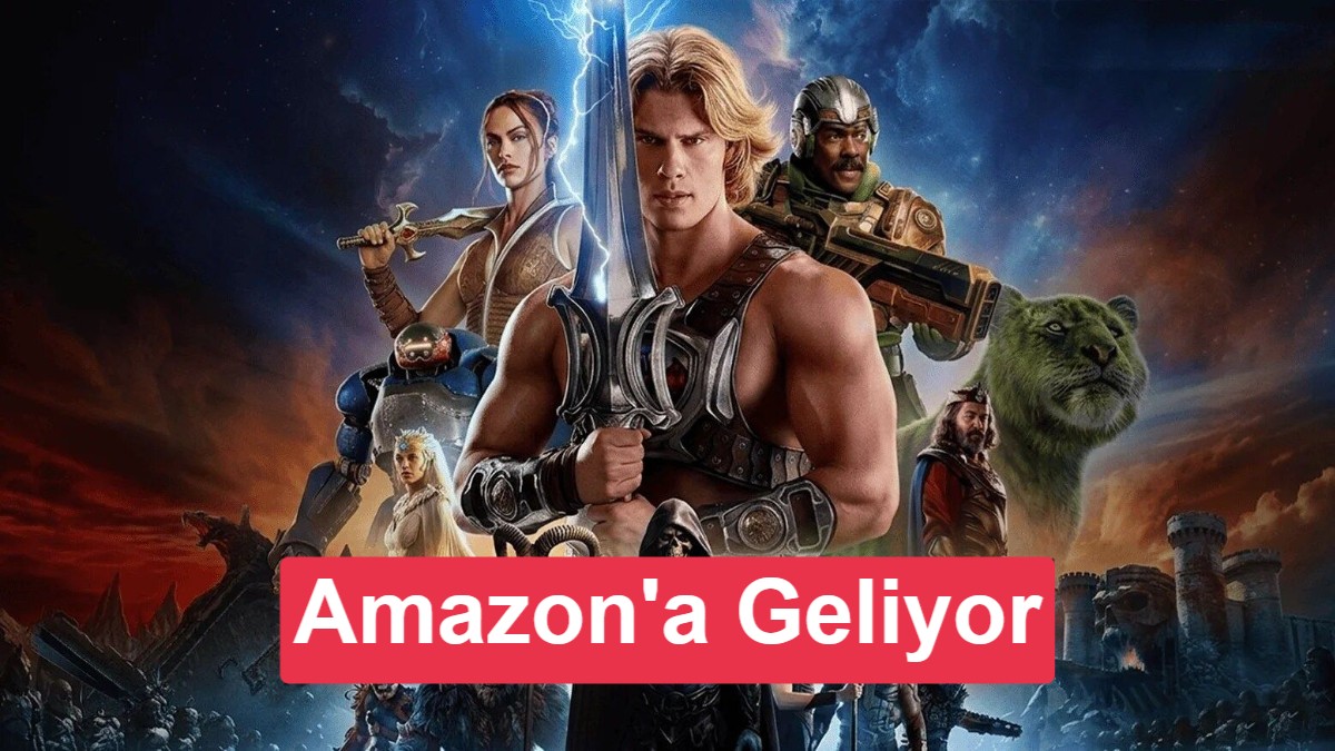 Yeni He-Man Filmi 'Masters of the Universe' Amazon Prime Video'ya Geliyor