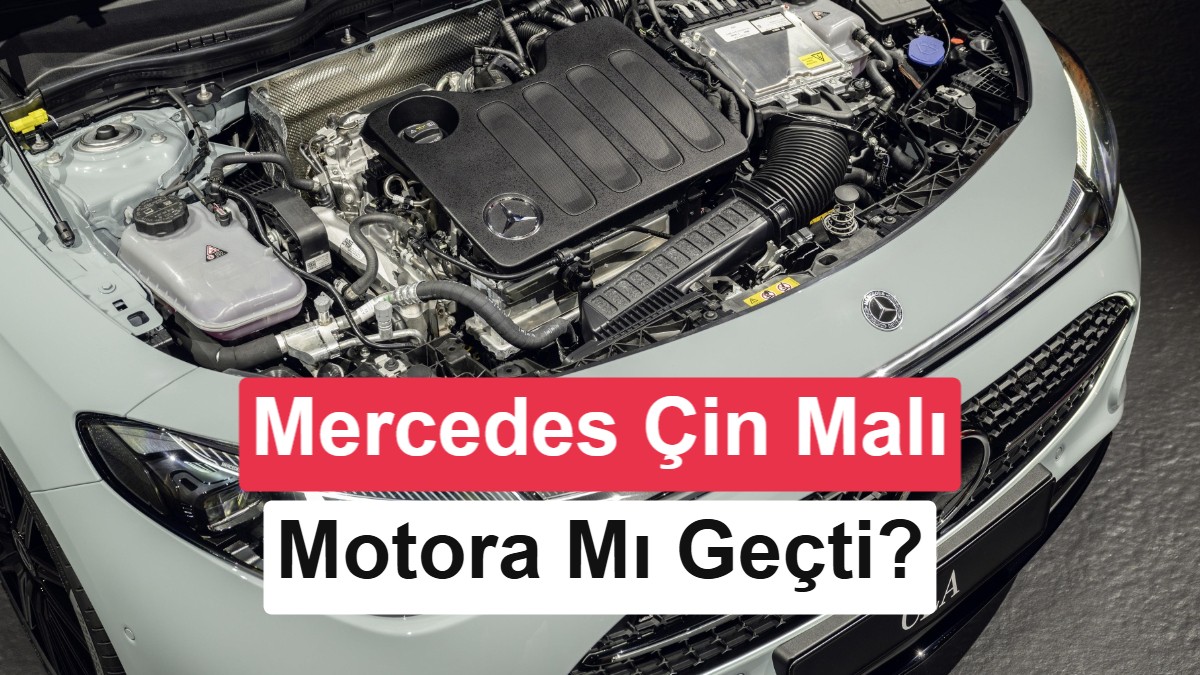 Mercedes "Çin Malı" Motora mı Geçiyor? Yeni M252 Motorunun Arkasındaki Gerçekler