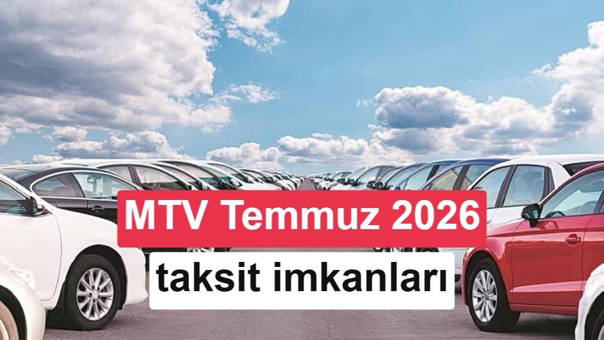 2026 MTV 2. Taksit Ödemeleri Başladı: Bankaların Taksit Kampanyaları