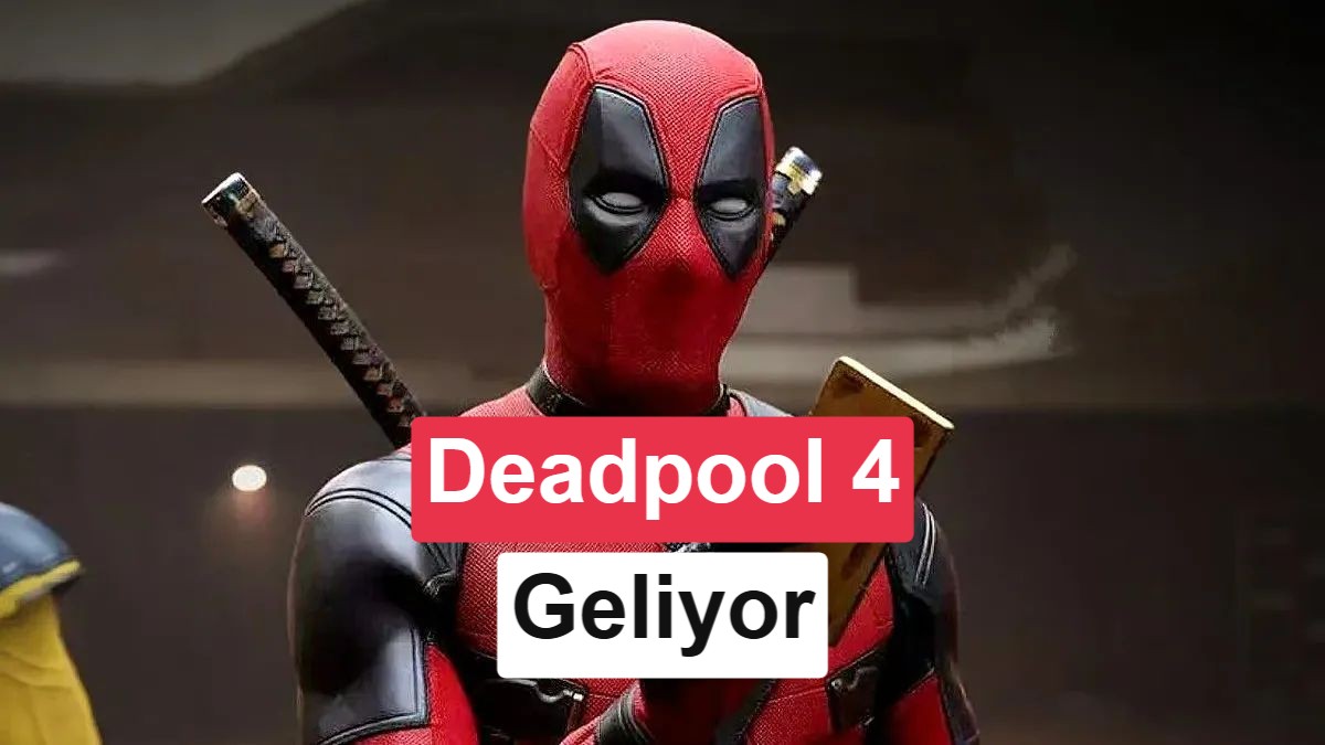 Deadpool 4 Resmen Duyuruldu: Ryan Reynolds Hazırlıkların Başladığını Açıkladı