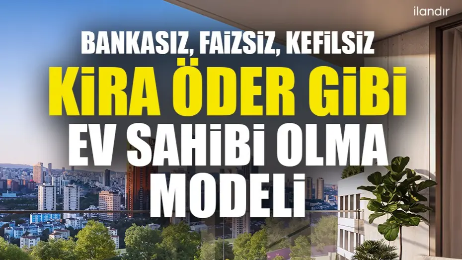 DAP Yapı'dan Ataşehir 173 Projesi İçin Faizsiz Finansman Modeli