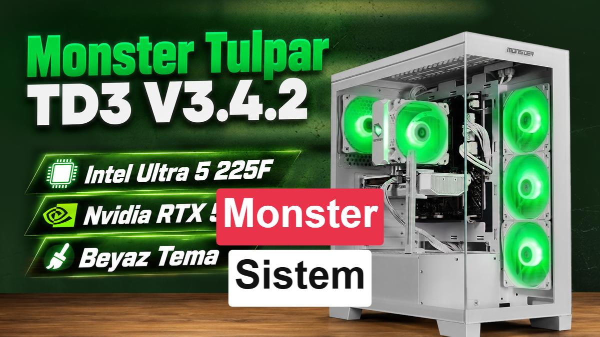 Monster Tulpar TD3 V3.4.2 İncelemesi: RTX 5060 ve Intel Core Ultra 5 ile Beyaz Şıklığı