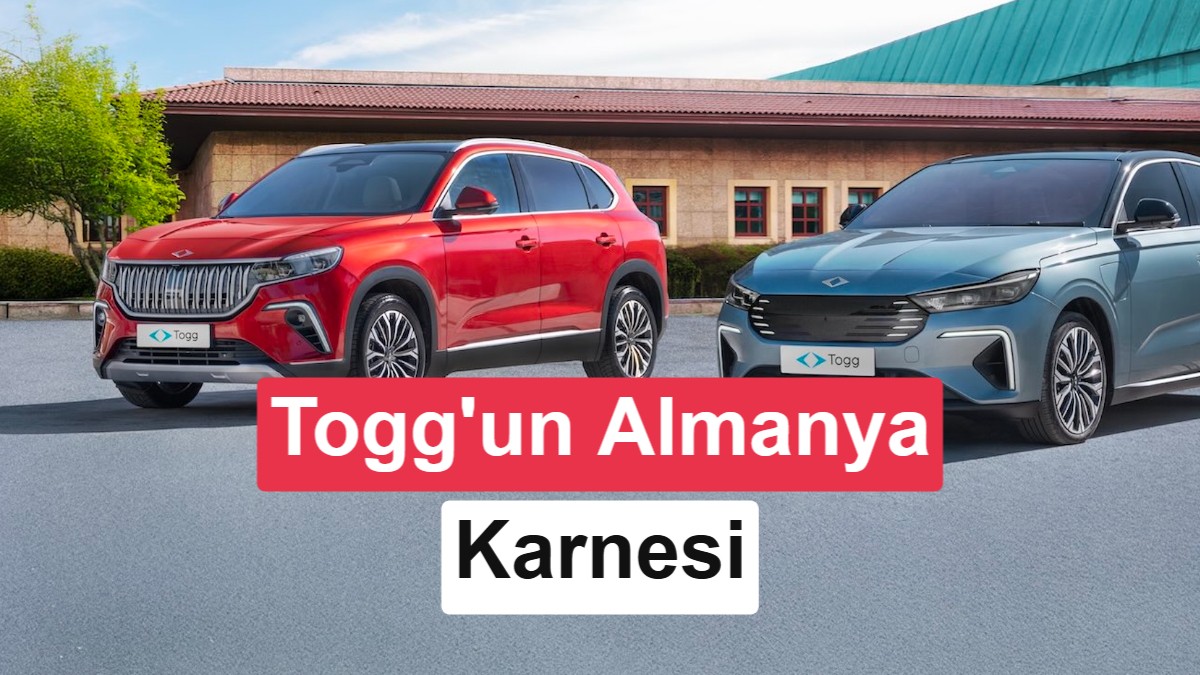 Togg'un Almanya Pazarındaki Satış Rakamları Belli Oldu: Toplam 337 Araç