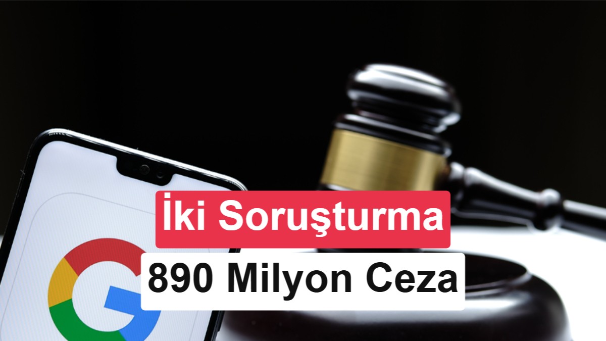 AB'den Google'a Dijital Pazarlar Yasası İhlali Nedeniyle 890 Milyon Euro Ceza