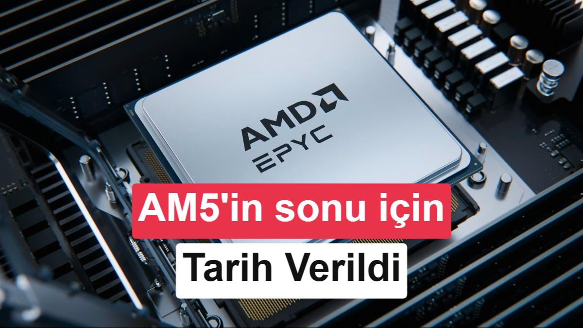 AMD AM5 Soketinin Ömrü Belli Oldu: Zen 7 Sonrası AM6'ya Geçiş Başlıyor