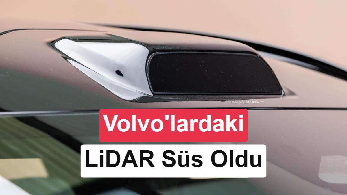Volvo, LiDAR Sensörlerinden Vazgeçti: Araç Sahiplerine 1.850 Dolar Tazminat Ödenecek
