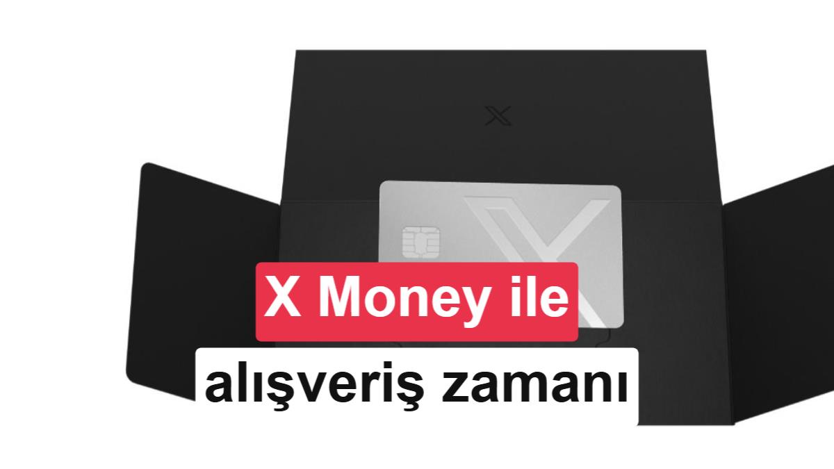X'in Yeni Dijital Ödeme Sistemi 'X Money' ABD'de Kullanıma Sunuldu