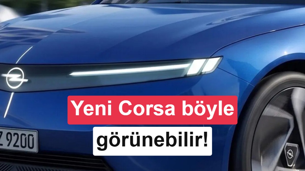 Yeni Nesil Opel Corsa 2027'de STLA Small Platformuyla Geliyor