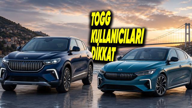 Togg T10X ve T10F Kullanıcılarının Dikkat Etmesi Gereken Kritik Detaylar