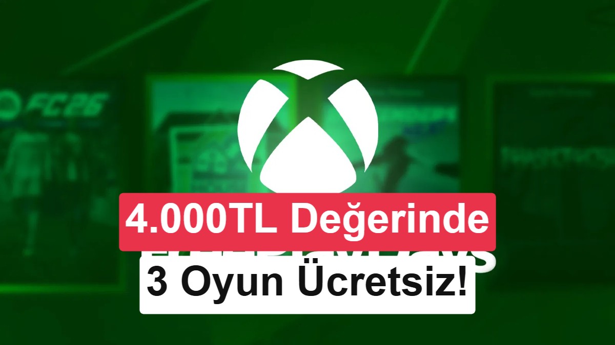 Xbox'ta Hafta Sonu Fırsatı: 4.000 TL Değerindeki Oyunlar Ücretsiz