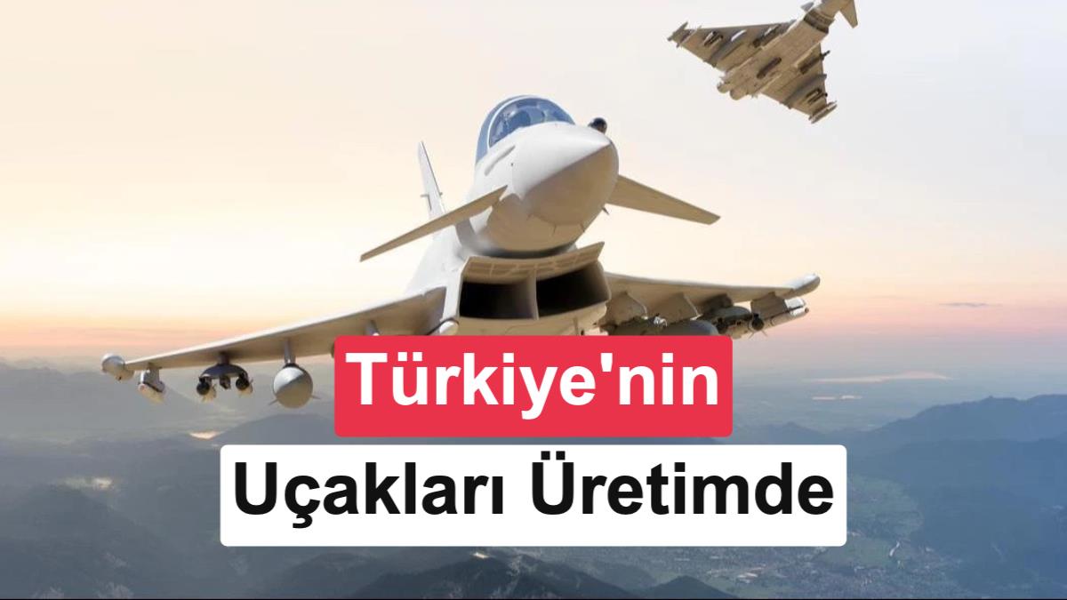 Türkiye'nin Sipariş Ettiği Eurofighter Savaş Uçaklarının Üretimi Başladı