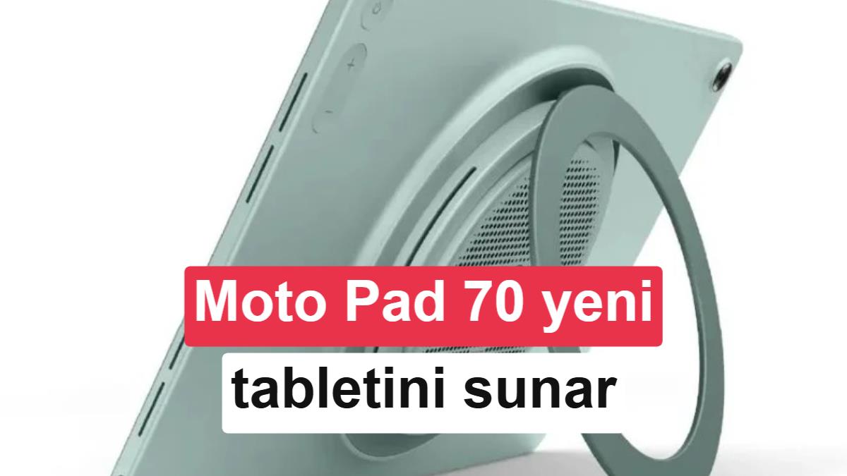 Motorola'dan Multimedya Odaklı Yeni Tablet: Moto Pad 70 Groove Tanıtıldı