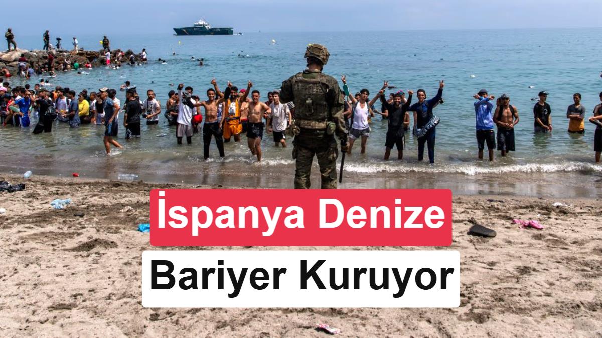 İspanya'dan Göçmen Akınına Karşı Ceuta Sınırına Yüzer Bariyer Önlemi