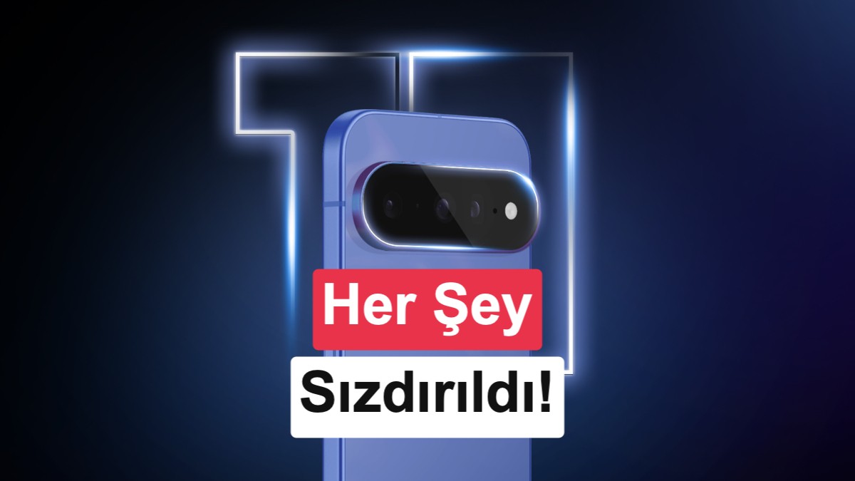 Google Pixel 11 Serisi Sızdırıldı: Tensor G6 İşlemci, Özellikler ve Fiyatlar Belli Oldu