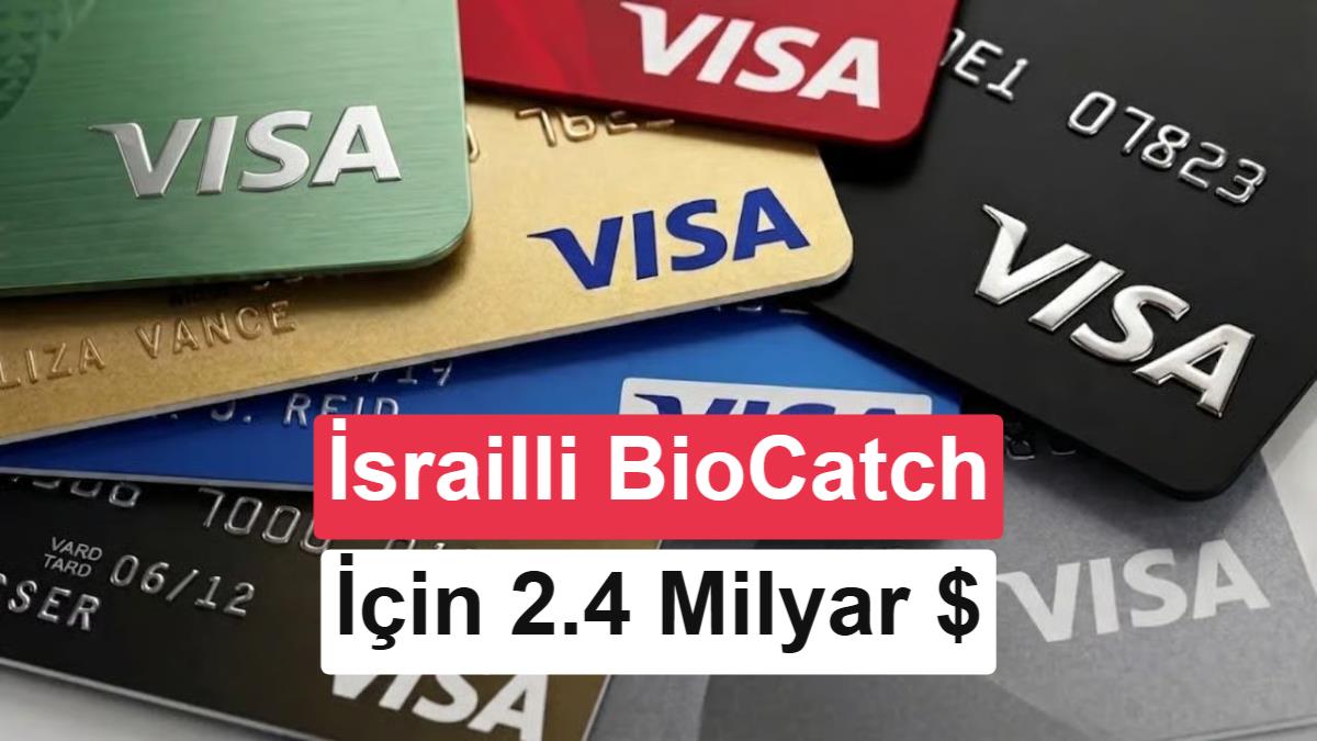 Visa, Yapay Zeka Destekli Dolandırıcılığa Karşı BioCatch'i 2,4 Milyar Dolara Satın Alıyor