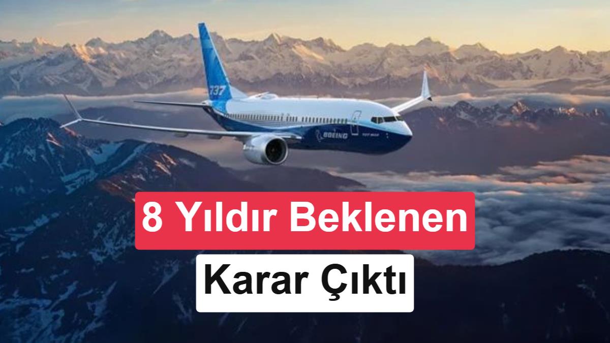 Boeing 737 MAX 7 İçin 8 Yıllık Bekleyiş Sona Erdi: FAA'den Uçuş Onayı Geldi