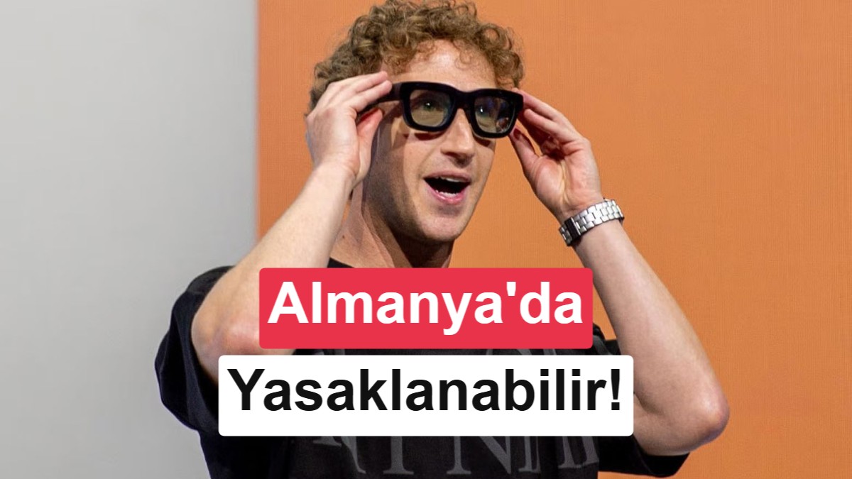 Meta'nın Akıllı Gözlükleri Almanya'da "Gizli Kamera" Gerekçesiyle Yasaklanabilir