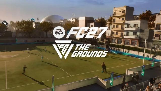 EA Sports'tan FC 27 İçin Devasa Açık Dünya Modu: The Grounds Tanıtıldı
