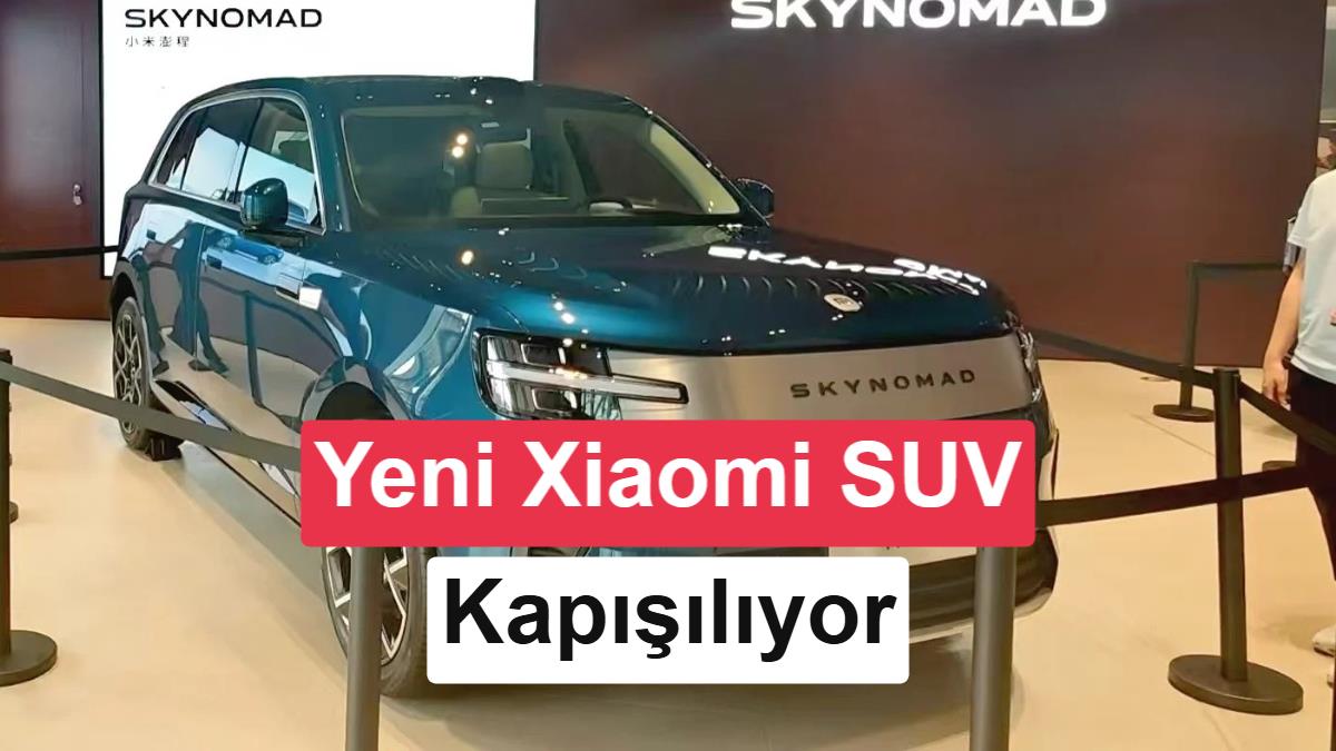 Xiaomi'nin Yeni Hibrit SUV Modelleri SkyNomad N70 ve N90, 100 Bin Ön Siparişe Ulaştı