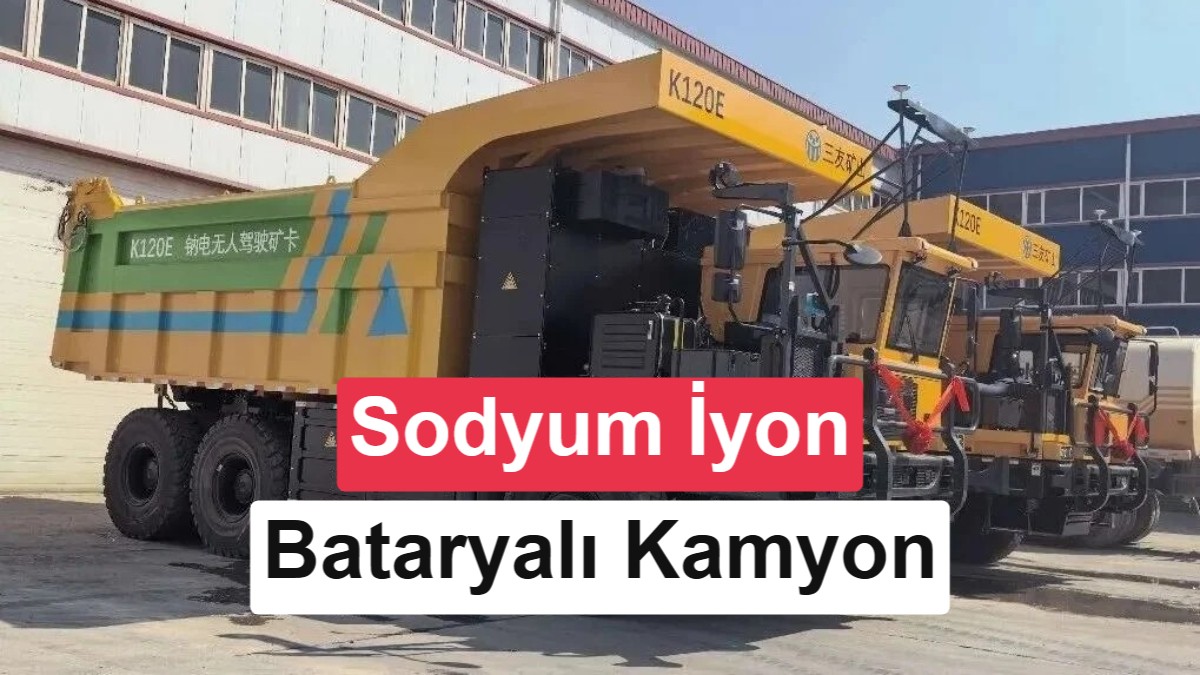 Dünyanın İlk Sodyum İyon Bataryalı Maden Kamyonu Göreve Başladı