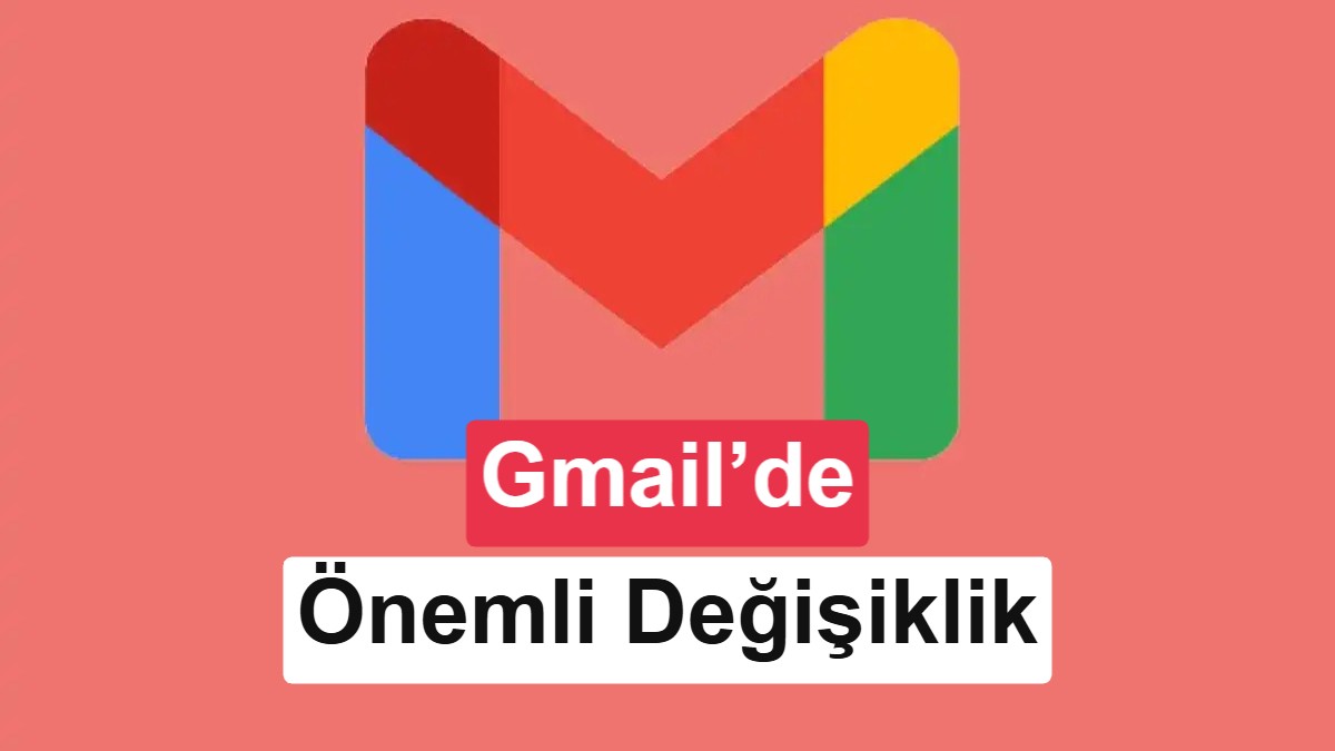 Gmail'de Önemli Değişiklik: Üçüncü Taraf E-Posta Dönemi 2027'de Bitiyor