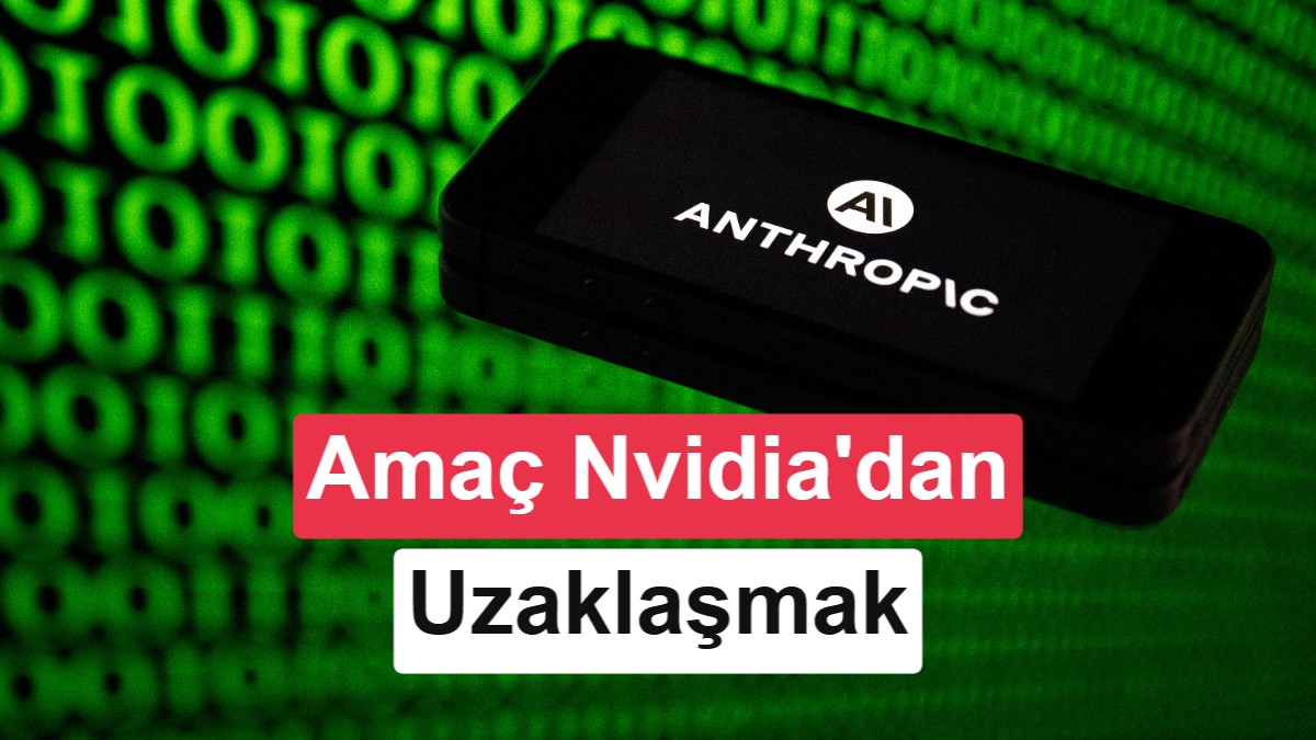 Anthropic, Claude Modelleri İçin Kendi Yapay Zeka Çipini Geliştiriyor