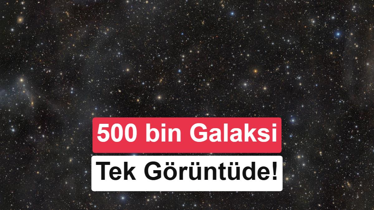 Dünyanın En Büyük Dijital Kamerası LSST, Tek Karede 500 Bin Galaksiyi Görüntüledi