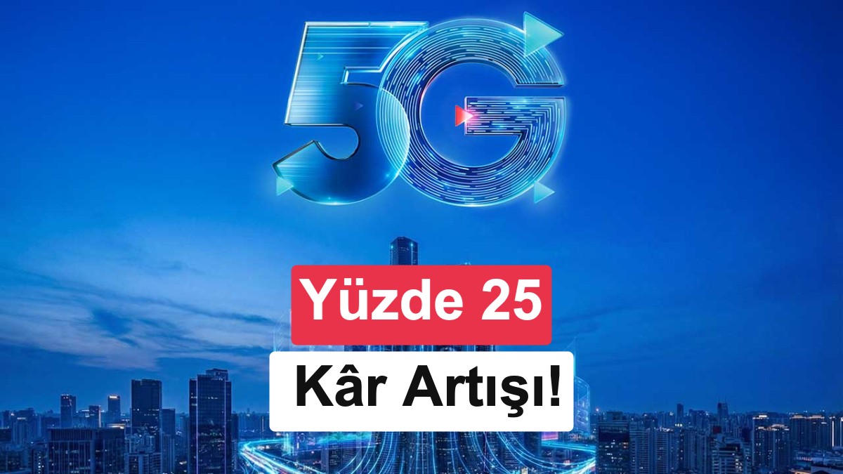 Türk Telekom'dan 2026'nın İlk Yarısında 17,2 Milyar TL Kâr ve ASELSAN ile 5G İş Birliği