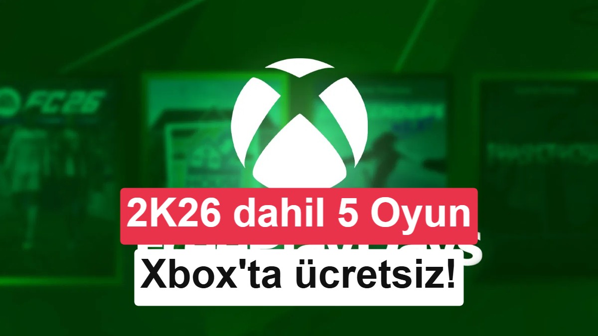 Xbox'ta Hafta Sonu Fırsatı: 3.500 TL Değerindeki 5 Oyun Ücretsiz Oldu